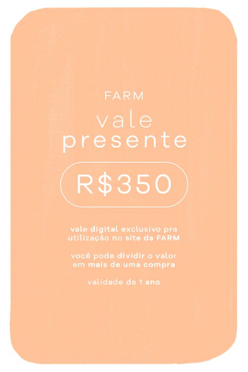 990350_0000_2-VALE-PRESENTE-E-FARM-R-350