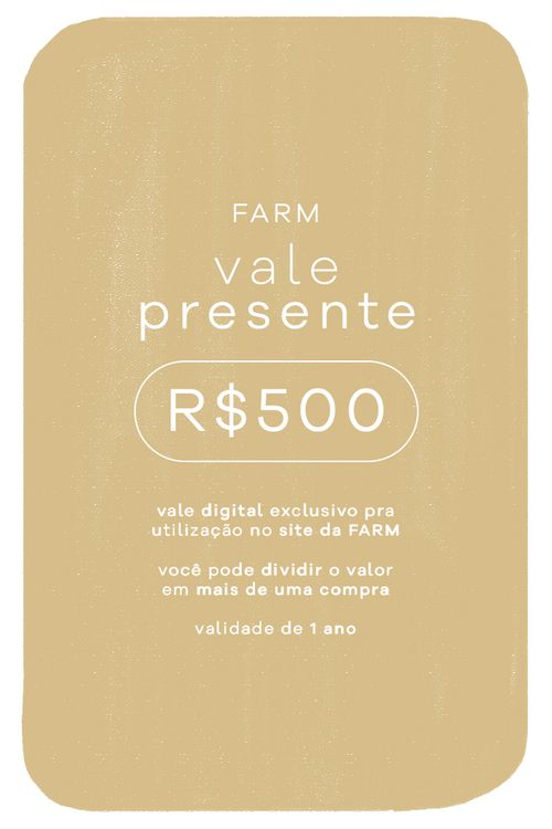 990500_0000_2-VALE-PRESENTE-E-FARM-R-500